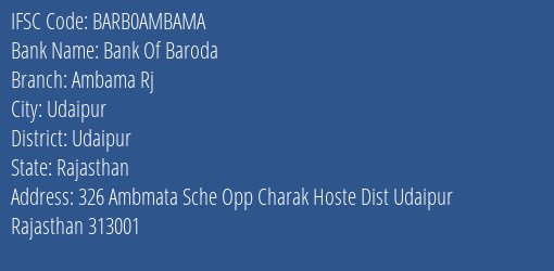 Bank Of Baroda Ambama Rj Branch, Branch Code AMBAMA & IFSC Code BARB0AMBAMA