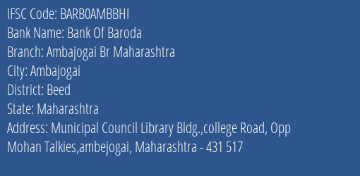 Bank Of Baroda Ambajogai Br Maharashtra Branch Beed IFSC Code BARB0AMBBHI