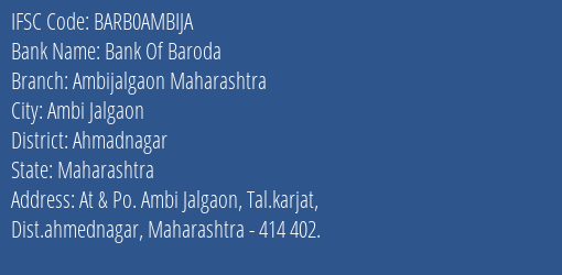 Bank Of Baroda Ambijalgaon Maharashtra Branch Ahmadnagar IFSC Code BARB0AMBIJA
