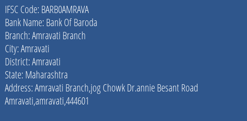Bank Of Baroda Amravati Branch Branch Amravati IFSC Code BARB0AMRAVA