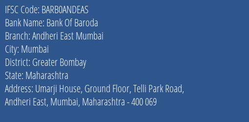 Bank Of Baroda Andheri East Mumbai Branch Greater Bombay IFSC Code BARB0ANDEAS