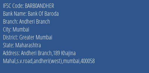 Bank Of Baroda Andheri Branch Branch Greater Mumbai IFSC Code BARB0ANDHER