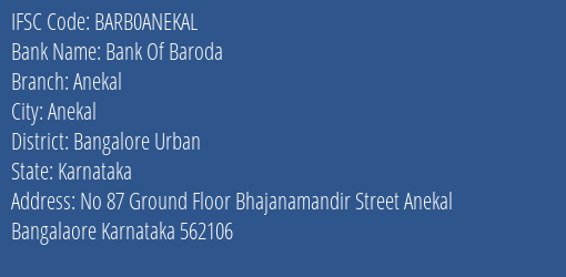 Bank Of Baroda Anekal Branch, Branch Code ANEKAL & IFSC Code Barb0anekal