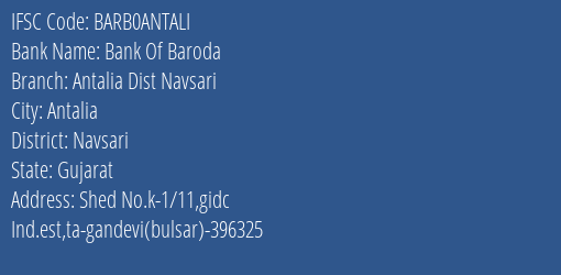 Bank Of Baroda Antalia Dist Navsari Branch, Branch Code ANTALI & IFSC Code BARB0ANTALI