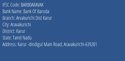 Bank Of Baroda Arvakurichi Dist Karur Branch Karur IFSC Code BARB0ARAVAK