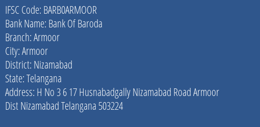 Bank Of Baroda Armoor Branch Nizamabad IFSC Code BARB0ARMOOR