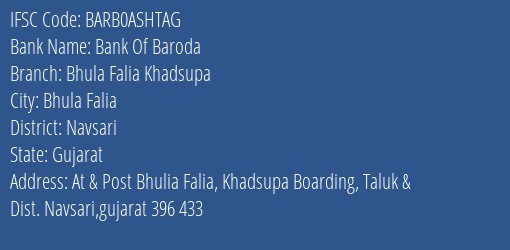 Bank Of Baroda Bhula Falia Khadsupa Branch, Branch Code ASHTAG & IFSC Code BARB0ASHTAG