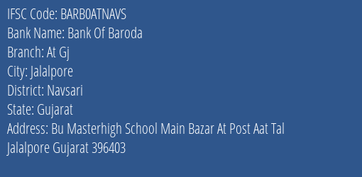 Bank Of Baroda At Gj Branch, Branch Code ATNAVS & IFSC Code BARB0ATNAVS