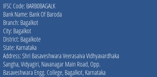 Bank Of Baroda Bagalkot Branch Bagalkote IFSC Code BARB0BAGALK