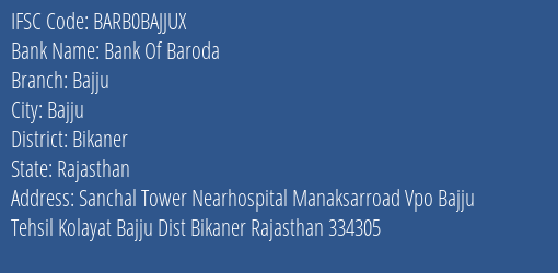 Bank Of Baroda Bajju Branch Bikaner IFSC Code BARB0BAJJUX