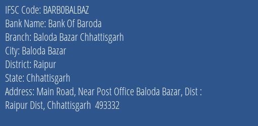 Bank Of Baroda Baloda Bazar Chhattisgarh Branch, Branch Code BALBAZ & IFSC Code BARB0BALBAZ