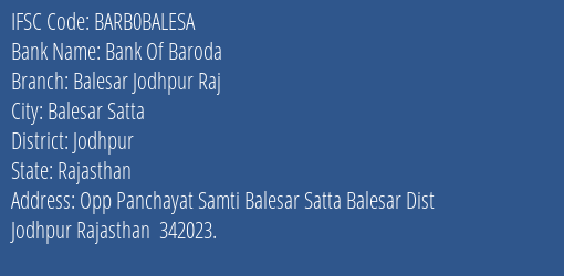 Bank Of Baroda Balesar Jodhpur Raj Branch, Branch Code BALESA & IFSC Code BARB0BALESA