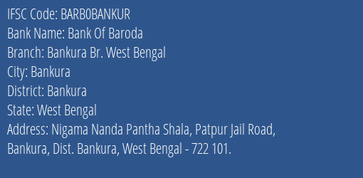 Bank Of Baroda Bankura Br. West Bengal Branch, Branch Code BANKUR & IFSC Code BARB0BANKUR