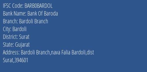 Bank Of Baroda Bardoli Branch Branch Surat IFSC Code BARB0BARDOL