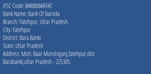 IFSC Code barb0barfat of Bank Of Baroda Fatehpur Uttar Pradesh Branch
