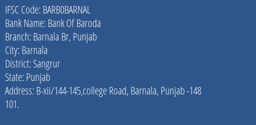 Bank Of Baroda Barnala Br Punjab Branch, Branch Code BARNAL & IFSC Code BARB0BARNAL