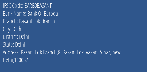 Bank Of Baroda Basant Lok Branch Branch, Branch Code BASANT & IFSC Code BARB0BASANT