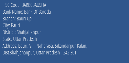 Bank Of Baroda Bauri Up Branch Shahjahanpur IFSC Code BARB0BAUSHA