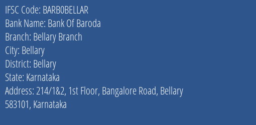 Bank Of Baroda Bellary Branch Branch Bellary IFSC Code BARB0BELLAR