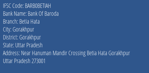 Bank Of Baroda Betia Hata Branch, Branch Code BETIAH & IFSC Code BARB0BETIAH