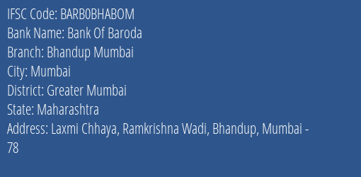 Bank Of Baroda Bhandup Mumbai Branch, Branch Code BHABOM & IFSC Code Barb0bhabom