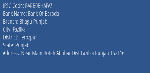 Bank Of Baroda Bhagu Punjab Branch Ferozpur IFSC Code BARB0BHAFAZ
