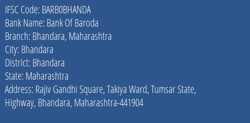 Bank Of Baroda Bhandara Maharashtra Branch Bhandara IFSC Code BARB0BHANDA