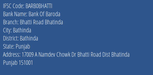 Bank Of Baroda Bhatti Road Bhatinda Branch Bathinda IFSC Code BARB0BHATTI