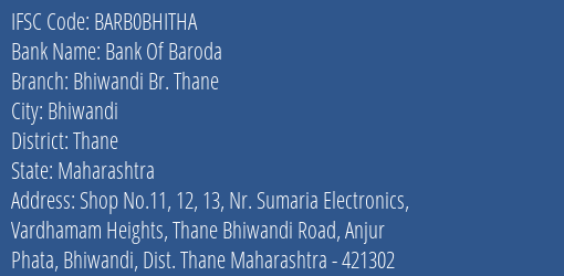 Bank Of Baroda Bhiwandi Br. Thane Branch Thane IFSC Code BARB0BHITHA