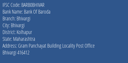 Bank Of Baroda Bhivargi Branch Kolhapur IFSC Code BARB0BHIVAR