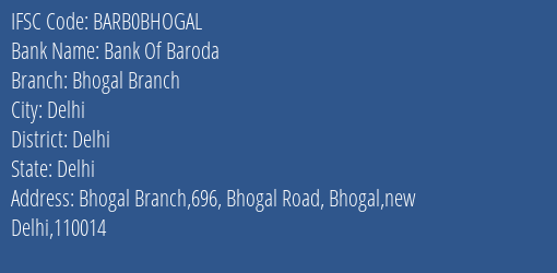 Bank Of Baroda Bhogal Branch Branch, Branch Code BHOGAL & IFSC Code BARB0BHOGAL