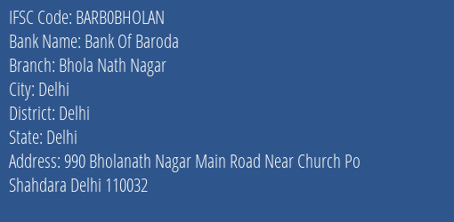 Bank Of Baroda Bhola Nath Nagar Branch, Branch Code BHOLAN & IFSC Code BARB0BHOLAN