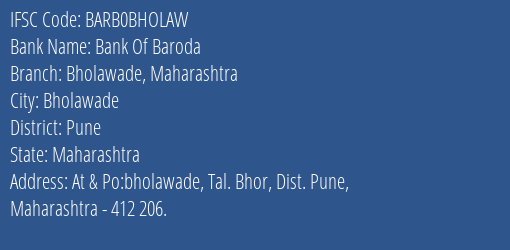 Bank Of Baroda Bholawade Maharashtra Branch Pune IFSC Code BARB0BHOLAW