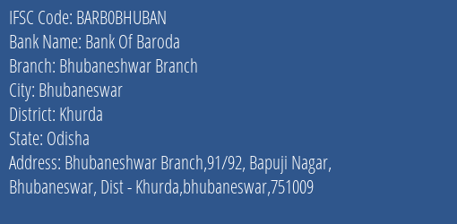 Bank Of Baroda Bhubaneshwar Branch Branch, Branch Code BHUBAN & IFSC Code BARB0BHUBAN