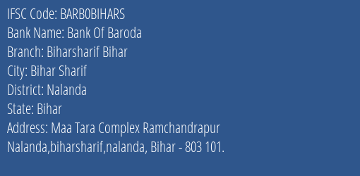 Bank Of Baroda Biharsharif Bihar Branch, Branch Code BIHARS & IFSC Code BARB0BIHARS