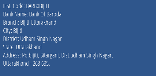 Bank Of Baroda Bijiti Uttarakhand Branch Udham Singh Nagar IFSC Code BARB0BIJITI