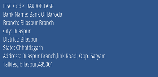 Bank Of Baroda Bilaspur Branch Branch, Branch Code BILASP & IFSC Code BARB0BILASP