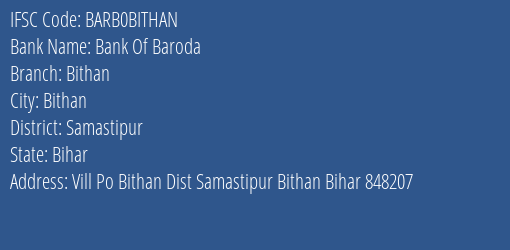 Bank Of Baroda Bithan Branch, Branch Code BITHAN & IFSC Code BARB0BITHAN