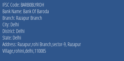 Bank Of Baroda Razapur Branch Branch Delhi IFSC Code BARB0BLYROH