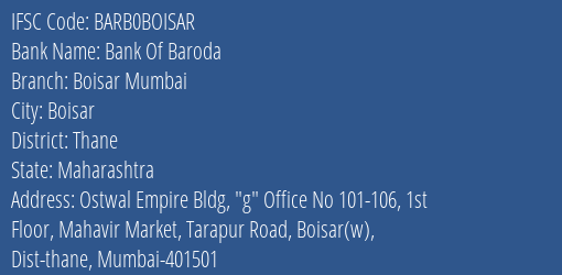 Bank Of Baroda Boisar Mumbai Branch Thane IFSC Code BARB0BOISAR