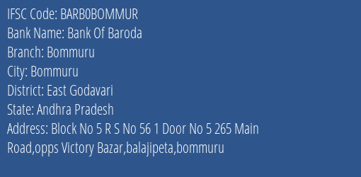 Bank Of Baroda Bommuru Branch East Godavari IFSC Code BARB0BOMMUR