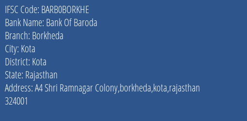 Bank Of Baroda Borkheda Branch, Branch Code BORKHE & IFSC Code BARB0BORKHE