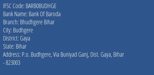 Bank Of Baroda Bhudhgere Bihar, Gaya IFSC Code BARB0BUDHGE