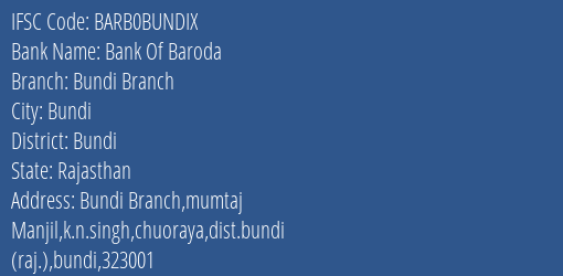 Bank Of Baroda Bundi Branch Branch, Branch Code BUNDIX & IFSC Code Barb0bundix