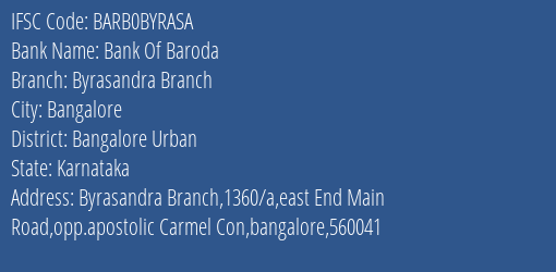 Bank Of Baroda Byrasandra Branch Branch Bangalore Urban IFSC Code BARB0BYRASA