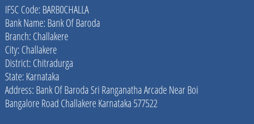 Bank Of Baroda Challakere Branch Chitradurga IFSC Code BARB0CHALLA