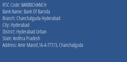 Bank Of Baroda Chanchalguda Hyderabad Branch, Branch Code CHANCH & IFSC Code BARB0CHANCH