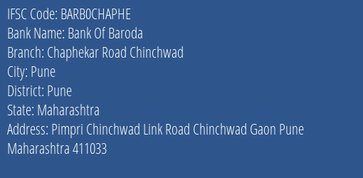 Bank Of Baroda Chaphekar Road Chinchwad Branch Pune IFSC Code BARB0CHAPHE
