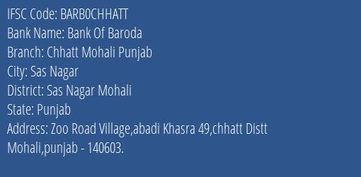 Bank Of Baroda Chhatt Mohali Punjab Branch Sas Nagar Mohali IFSC Code BARB0CHHATT