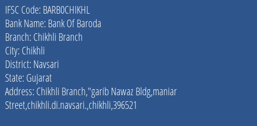 Bank Of Baroda Chikhli Branch Branch, Branch Code CHIKHL & IFSC Code BARB0CHIKHL